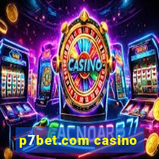 p7bet.com casino